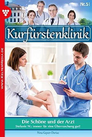 [Kurfürstenklinik 51] • Die Schöne und der Arzt